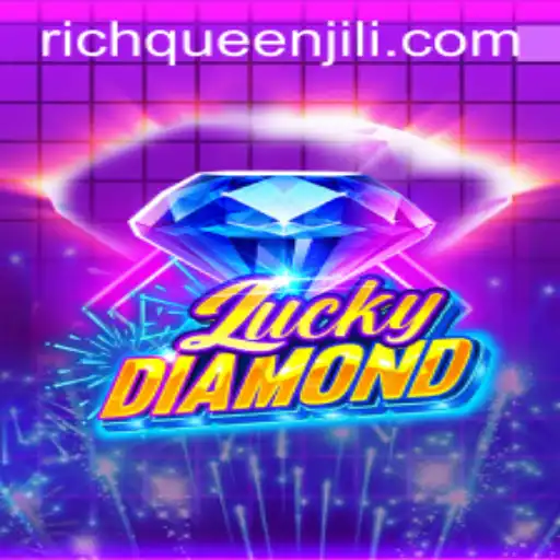 LuckyDiamond: Unveiling the Thrill of RICHQUEEN