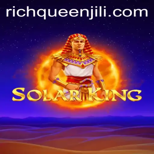 Exploring SolarKing: The Innovative Game with RICHQUEEN Dynamics