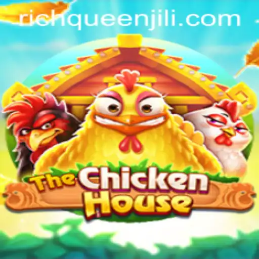 The Exciting World of TheChickenHouse: A Dive into the RICHQUEEN Game