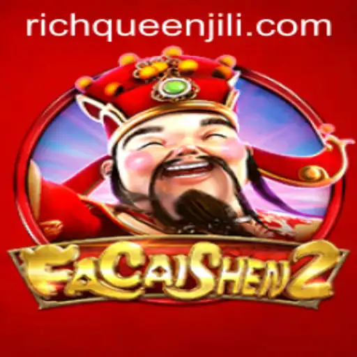 Explore the World of FaCaiShen2: Embrace Prosperity with RICHQUEEN