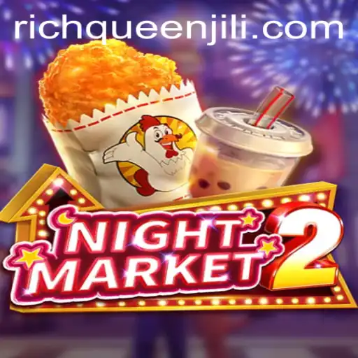 Exploring the Exciting World of NightMarket2 with RICHQUEEN