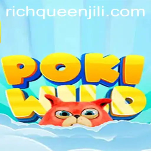 Unleashing Adventure and Strategy with PokiWild: Explore the World of RICHQUEEN