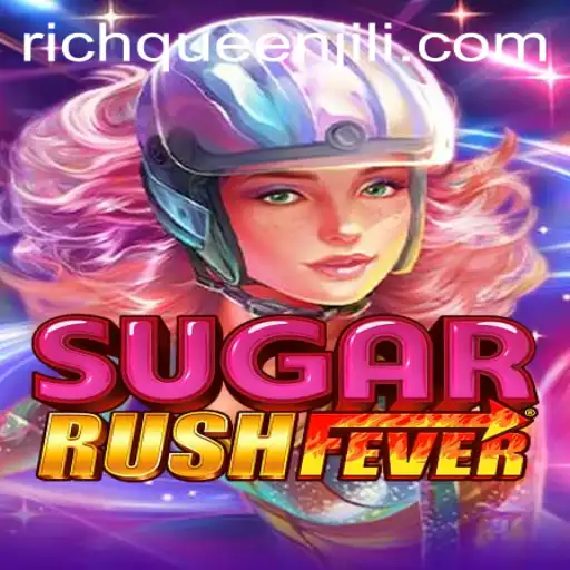 Immerse Yourself in the Exciting World of SugarRushFever and RICHQUEEN