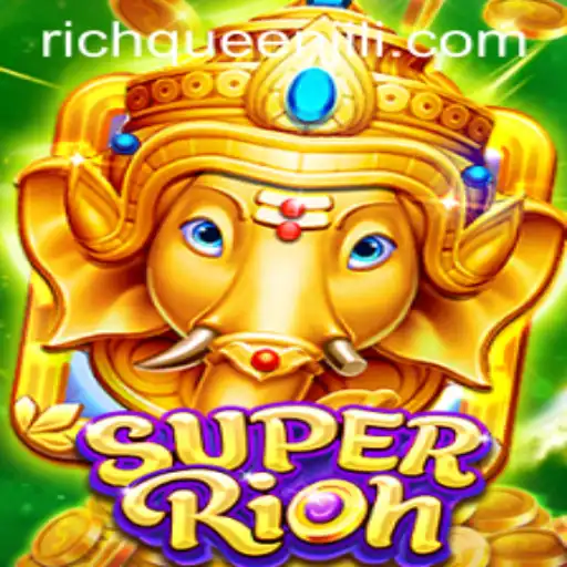 Explore the Exciting World of SuperRich: A Guide to RICHQUEEN's Latest Adventure