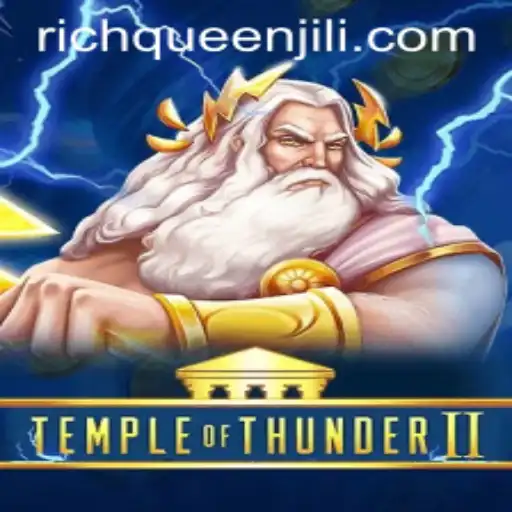Temple of Thunder II: Navigate Challenges and Dominate as the RICHQUEEN