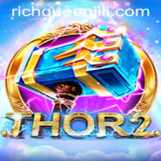 Unleashing the Adventure in Thor2: RICHQUEEN